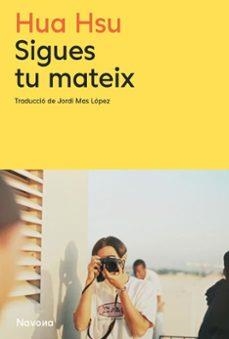 SIGUES TU MATEIX | 9788419552877 | HSU, HUA