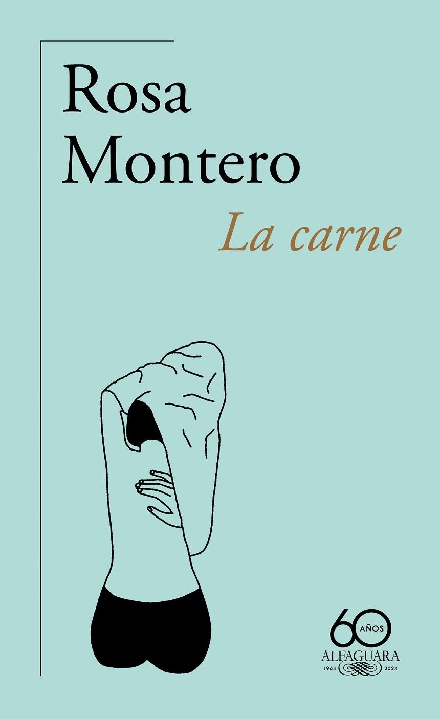 LA CARNE | 9788420478210 | MONTERO, ROSA