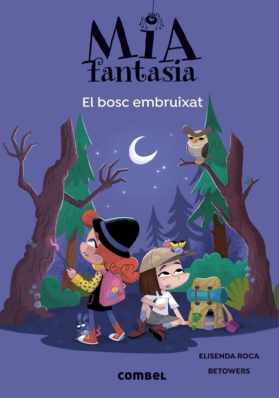 MIA FANTASIA 6. EL BOSC EMBRUIXAT | 9788491019978 | ROCA, ELISENDA