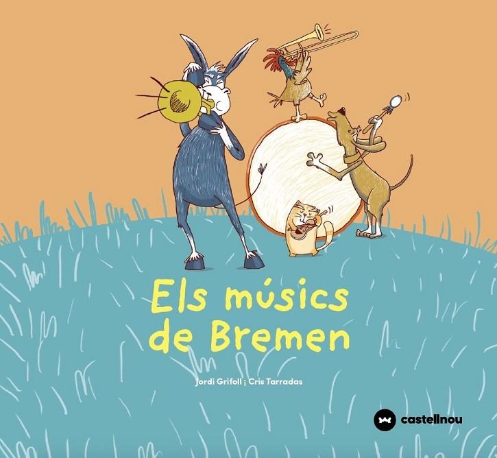 ELS MÚSICS DE BREMEN | 9788417406769 | GRIFOLL, JORDI