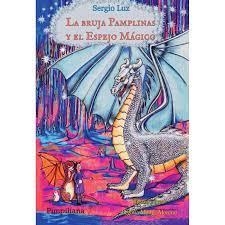 LA BRUJA PAMPLINAS Y EL ESPEJO MÁGICO | 9788412619065 | LUZ, SERGIO
