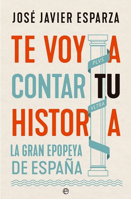 TE VOY A CONTAR TU HISTORIA | 9788413847559 | ESPARZA, JOSÉ JAVIER