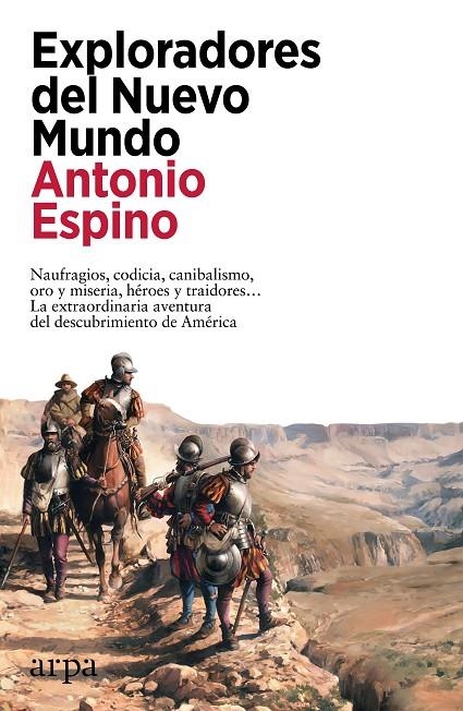 EXPLORADORES DEL NUEVO MUNDO | 9788419558503 | ESPINO, ANTONIO