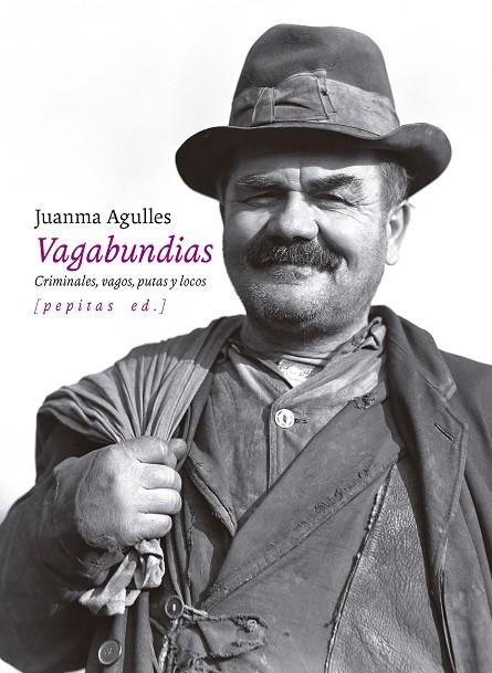 VAGABUNDIAS | 9788418998850 | AGULLES MARTOS, JUANMA