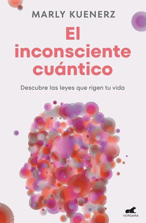 EL INCONSCIENTE CUÁNTICO | 9788419820150 | KUENERZ, MARLY