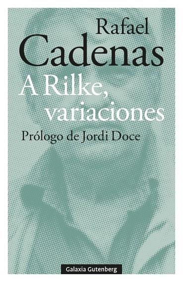 A RILKE, VARIACIONES | 9788410107304 | CADENAS, RAFAEL