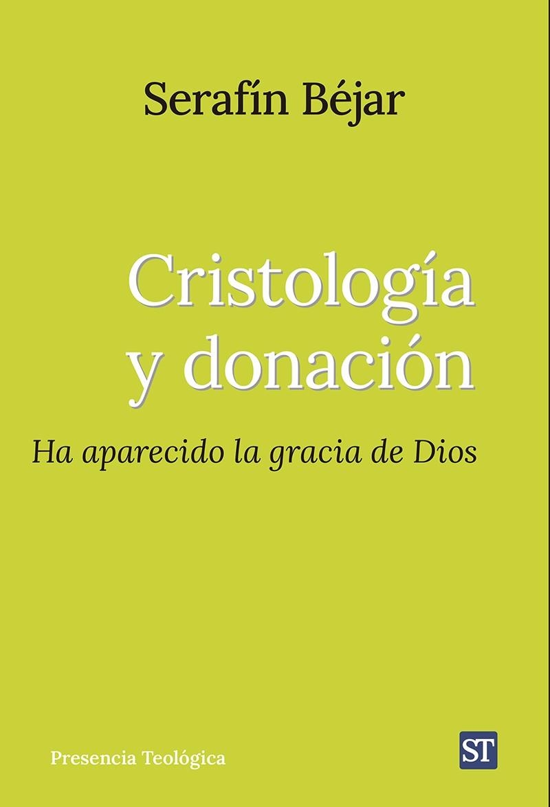 CRISTOLOGÍA Y DONACIÓN | 9788429331943 | BÉJAR, SERAFÍN