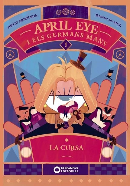 APRIL EYE I ELS GERMANS MANS. LA CURSA | 9788448963354 | ARBOLEDA, DIEGO