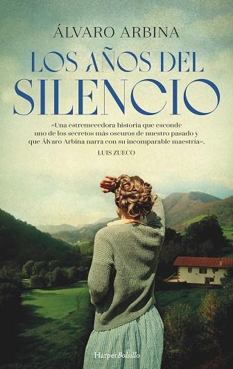 LOS AÑOS DEL SILENCIO | 9788419809285 | ARBINA, ÁLVARO