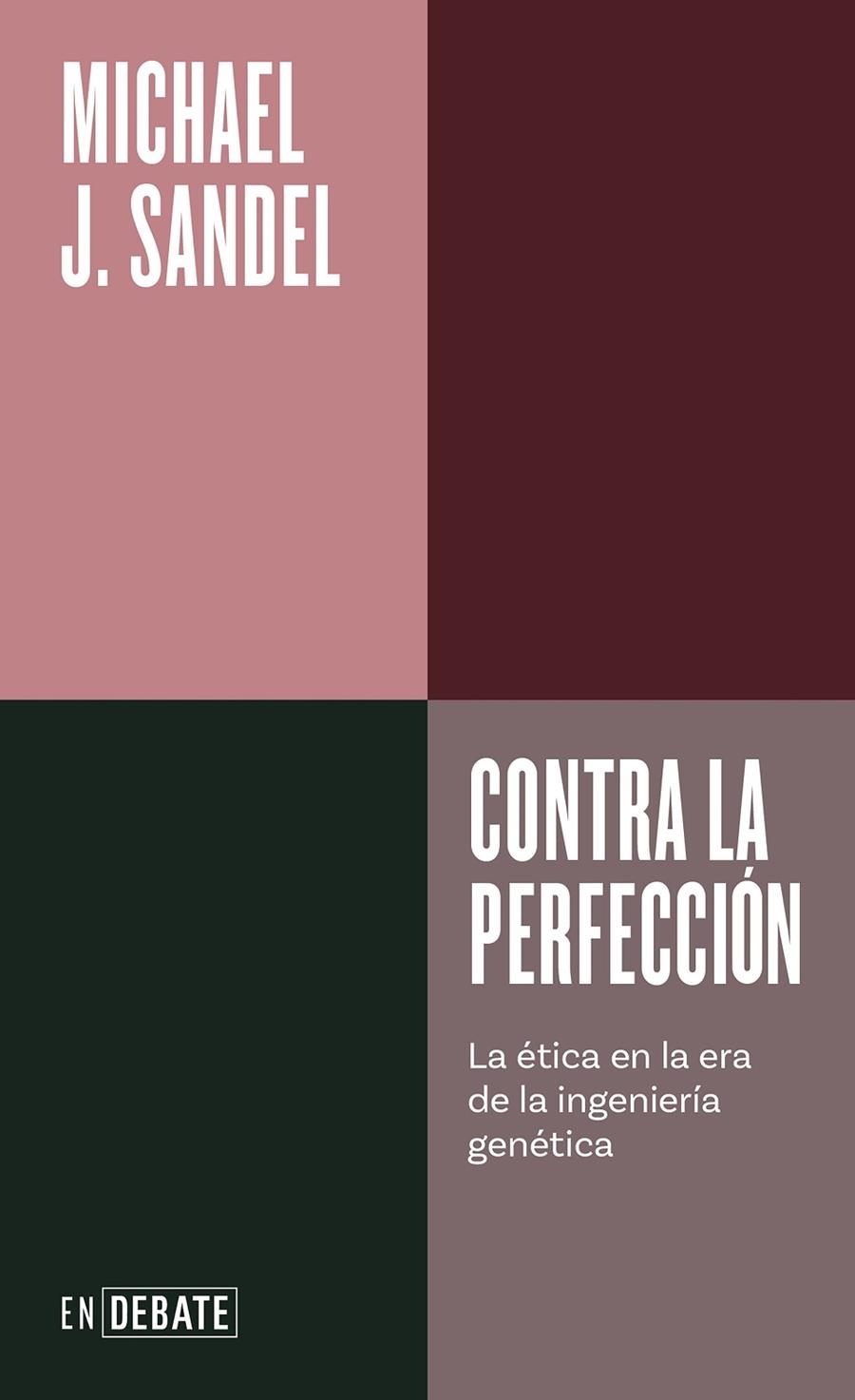 CONTRA LA PERFECCIÓN | 9788418056895 | SANDEL, MICHAEL J.