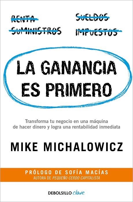 LA GANANCIA ES PRIMERO | 9788466371940 | MICHALOWICZ, MIKE