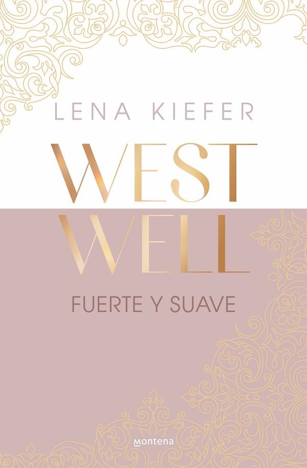 FUERTE Y SUAVE (WESTWELL 1) | 9788419746887 | KIEFER, LENA