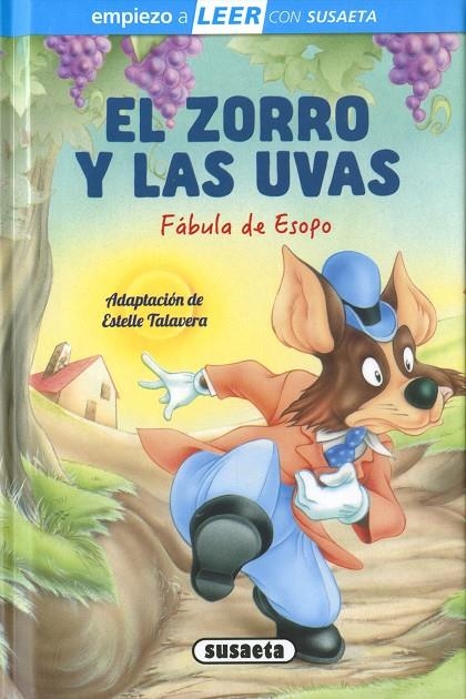 EL ZORRO Y LAS UVAS | 9788411961769 | ADAPTACIÓN DE ESTELLE TALAVERA