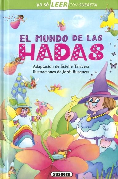 EL MUNDO DE LAS HADAS | 9788411960571 | ADAPTACIÓN DE ESTELLE TALAVERA