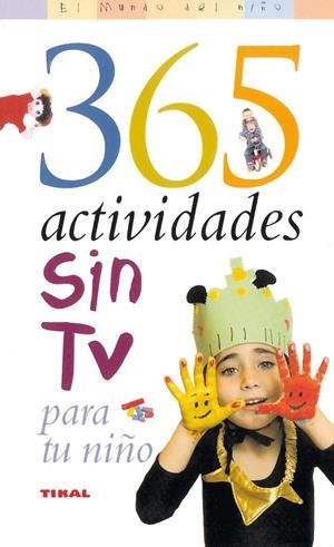 365 ACTIVIDADES SIN TV PARA TU NIÑO | 9788430545070 | BENNETT, STEVE/BENNETT, RUTH