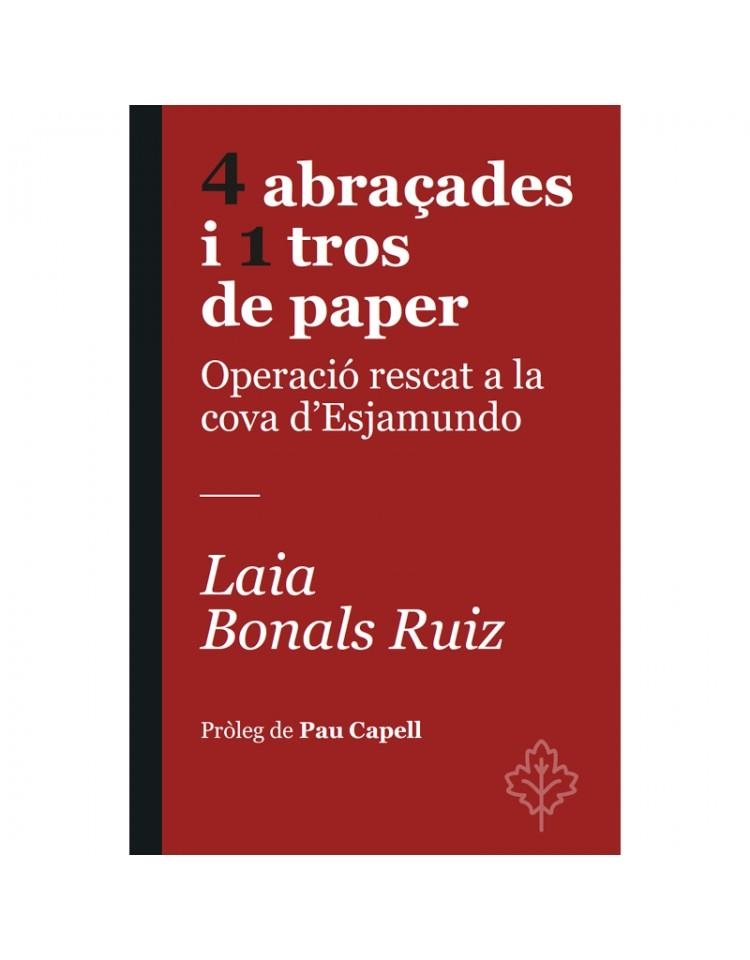 4 ABRAÇADES I 1 TROS DE PAPER | 9788418696367 | BONALS RUIZ, LAIA