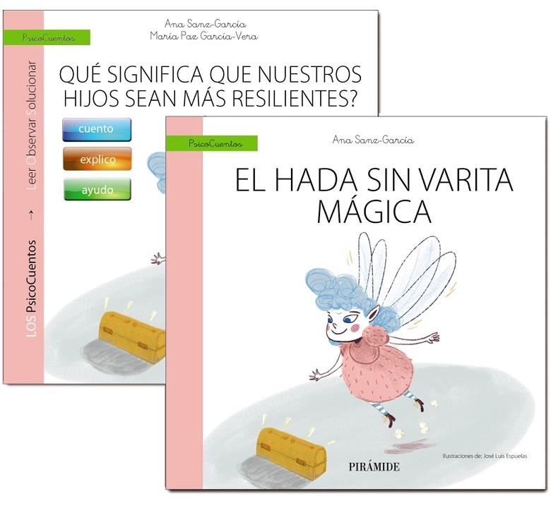 GUÍA: ¿QUÉ SIGNIFICA QUE NUESTROS HIJOS SEAN MÁS RESILIENTES?+CUENTO: EL HADA SI | 9788436848823 | SANZ-GARCÍA, ANA/GARCÍA-VERA, MARÍA PAZ