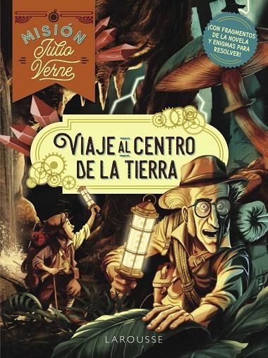 MISIÓN JULIO VERNE. VIAJE AL CENTRO DE LA TIERRA | 9788419739766 | LEBRUN, SANDRA