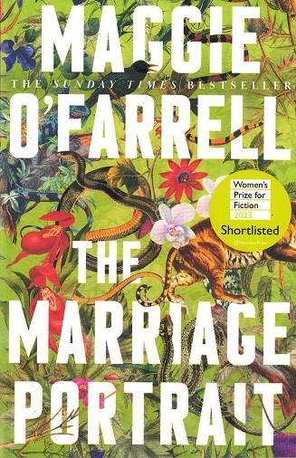 THE MARRIAGE PORTRAIT | 9781472223883 | O`FARRELL, MAGGIE