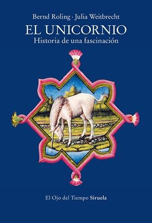 EL UNICORNIO | 9788419942708 | ROLING, BERND/WEITBRECHT, JULIA