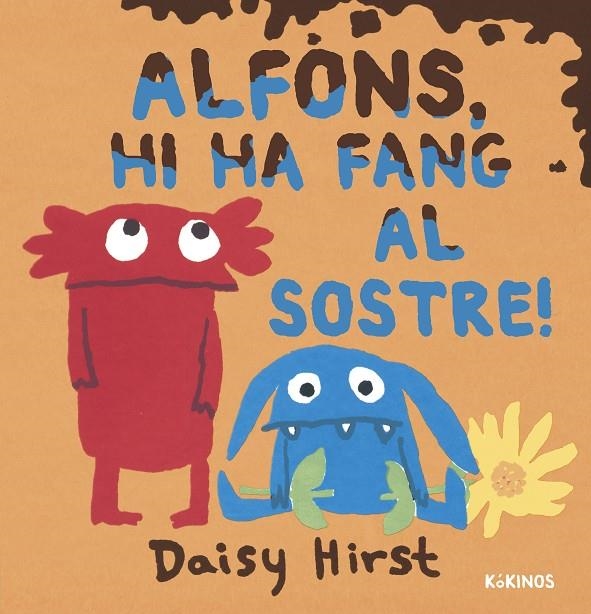 ALFONS, HI HA FANG AL SOSTRE! | 9788419475473 | HIRST, DAISY