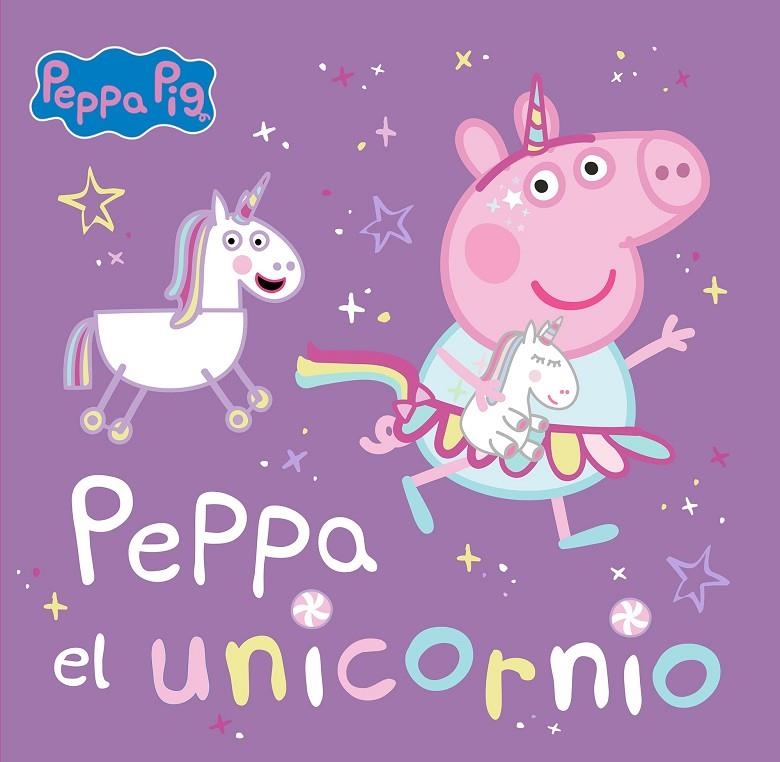 PEPPA PIG. UN CUENTO - PEPPA EL UNICORNIO | 9788448867768 | HASBRO/EONE
