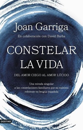 CONSTELAR LA VIDA | 9788423364947 | GARRIGA, JOAN