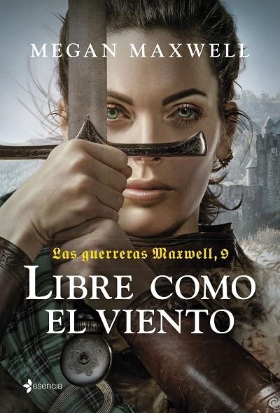 LAS GUERRERAS MAXWELL, 9. LIBRE COMO EL VIENTO | 9788408285984 | MAXWELL, MEGAN