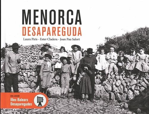 MENORCA DESAPAREGUDA | 9788419736383 | PIRIS, LAURA/CLADERA, ESTER/SALORT, JOAN PAU