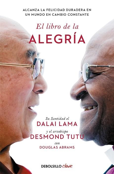 EL LIBRO DE LA ALEGRÍA | 9788466372596 | LAMA, DALÁI/TUTU, DESMOND/ABRAMS, DOUGLAS