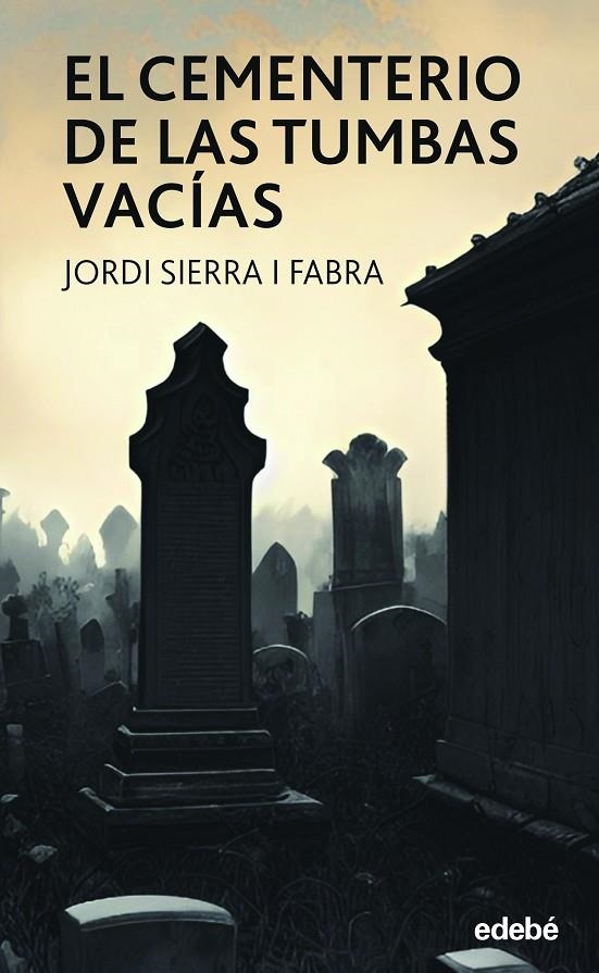 EL CEMENTERIO DE LAS TUMBAS VACÍAS | 9788468370095 | SIERRA I FABRA, JORDI