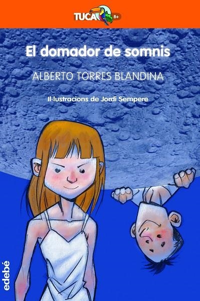 EL DOMADOR DE SOMNIS | 9788468370163 | TORRES BLANDINA, ALBERTO