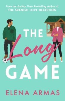 THE LONG GAME | 9781398522213 | ARMAS ELENA