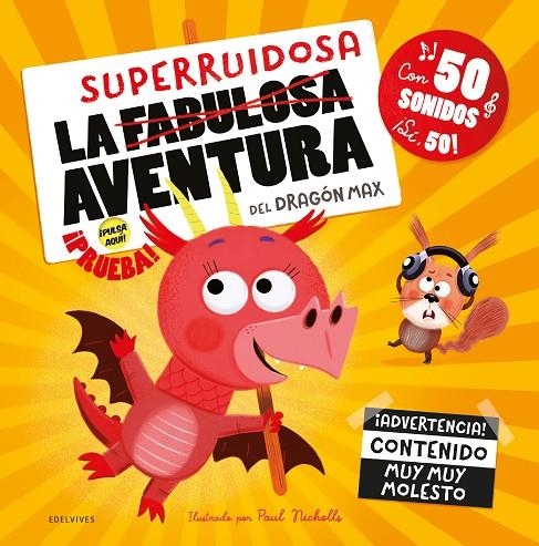 LA SUPERRUIDOSA AVENTURA DEL DRAGÓN MAX | 9788414057537