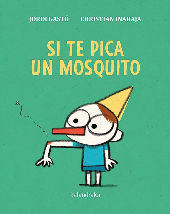 SI TE PICA UN MOSQUITO | 9788413430034 | GASTÓ, JORDI