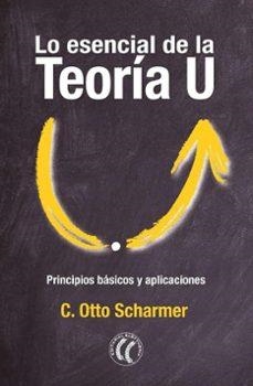 LO ESENCIAL DE LA TEORÍA U | 9788412757620 | SCHARMER, C. OTTO