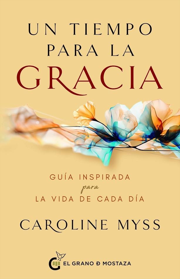 UN TIEMPO PARA LA GRACIA | 9788412797442 | MYSS, CAROLINE