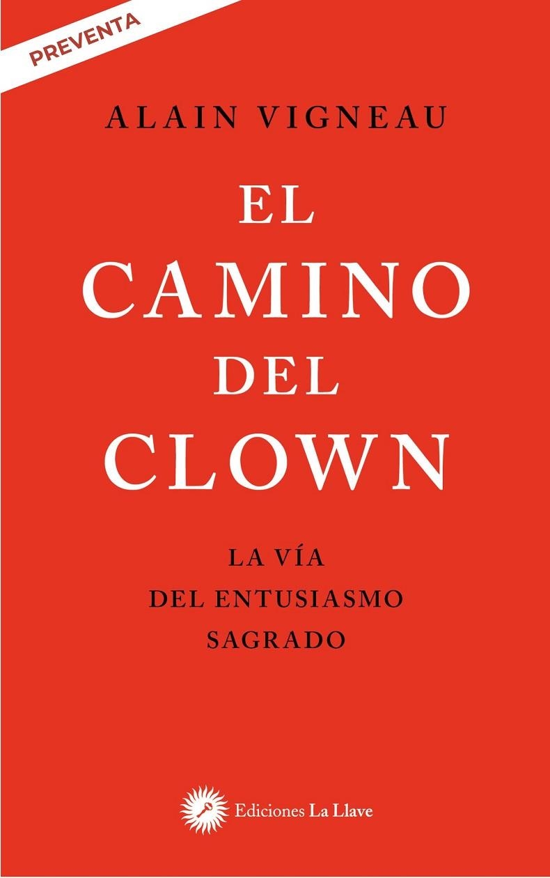 EL CAMINO DEL CLOWN | 9788419350299 | VIGNEAU, ALAIN