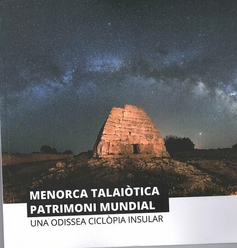 MENORCA TALAIOTICA PATRIMONI MUNDIAL | 9788418334221 | MARIN CABRERA, CIPRIANO; PONS MACHADO, JOAQUIN