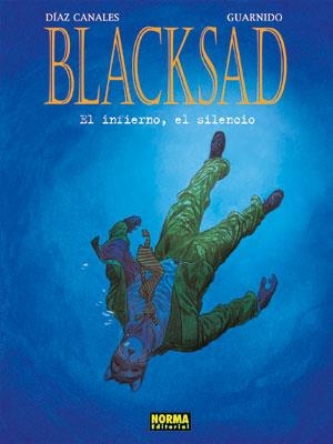 BLACKSAD 04: EL INFIERNO, EL SILENCIO. | 9788467903010 | GUARNIDO, JUANJO
