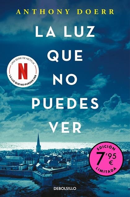 LA LUZ QUE NO PUEDES VER (CAMPAÑA DE VERANO EDICIÓN LIMITADA) | 9788466347075 | DOERR, ANTHONY