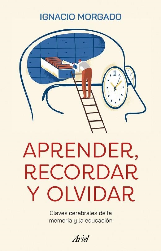 APRENDER, RECORDAR Y OLVIDAR | 9788434437708 | MORGADO, IGNACIO