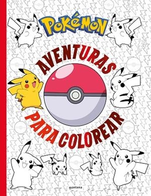 POKÉMON. ACTIVIDADES - AVENTURAS PARA COLOREAR | 9788419169303 | THE POKÉMON COMPANY