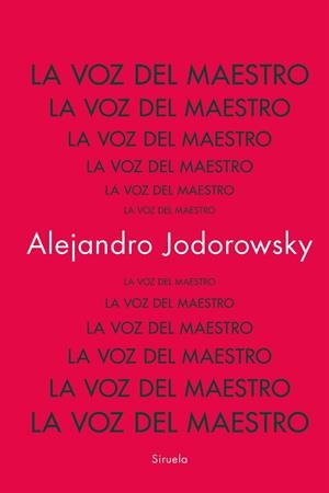 LA VOZ DEL MAESTRO | 9788419942753 | JODOROWSKY, ALEJANDRO