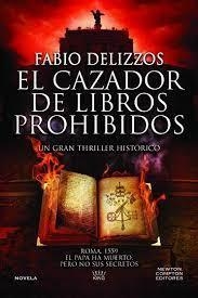 EL CAZADOR DE LIBROS PROHIBIDOS | 9788410080447 | DELIZZOS, FABIO