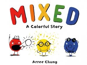 MIXED | 9781250142733 | CHUNG, ARREE