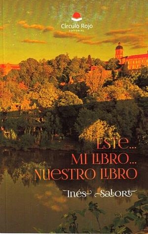 ESTE MI LIBRO NUESTRO LIBRO | 9788410820784 | SALORT, INES