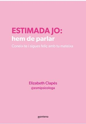 ESTIMADA JO: HEM DE PARLAR | 9788410298330 | CLAPÉS, ELIZABETH
