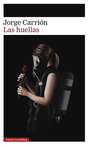 LAS HUELLAS | 9788410107502 | CARRIÓN, JORGE