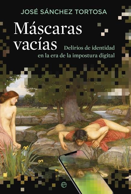MÁSCARAS VACÍAS | 9788413848730 | SÁNCHEZ TORTOSA, JAVIER